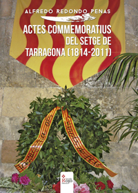Actes commemoratius del setge de Tarragona (1814-2011)