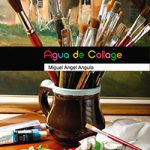 Agua de collage