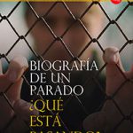 Biografía de un parado. ¿Qué está pasando?