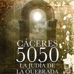 Cáceres 5050 (La judía de la Quebrada)