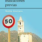 Caminos con indicaciones previas