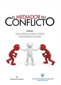 El mediador en conflicto
