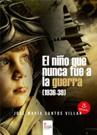 El niño que nunca fue a la guerra (1936-39)