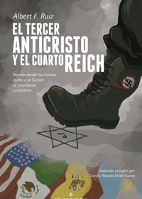 El tercer Anticristo y el Cuarto Reich