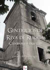 GENTILICIOS DE RIVA DE RUESGA (CANTABRIA) 1566-1789