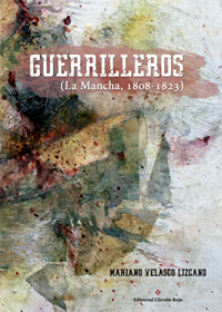 GUERRILLEROS (La Mancha, 1808-1823)
