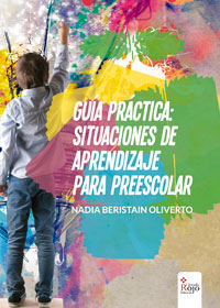 Guía práctica: situaciones de aprendizaje para preescolar