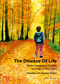 The Disease of Life