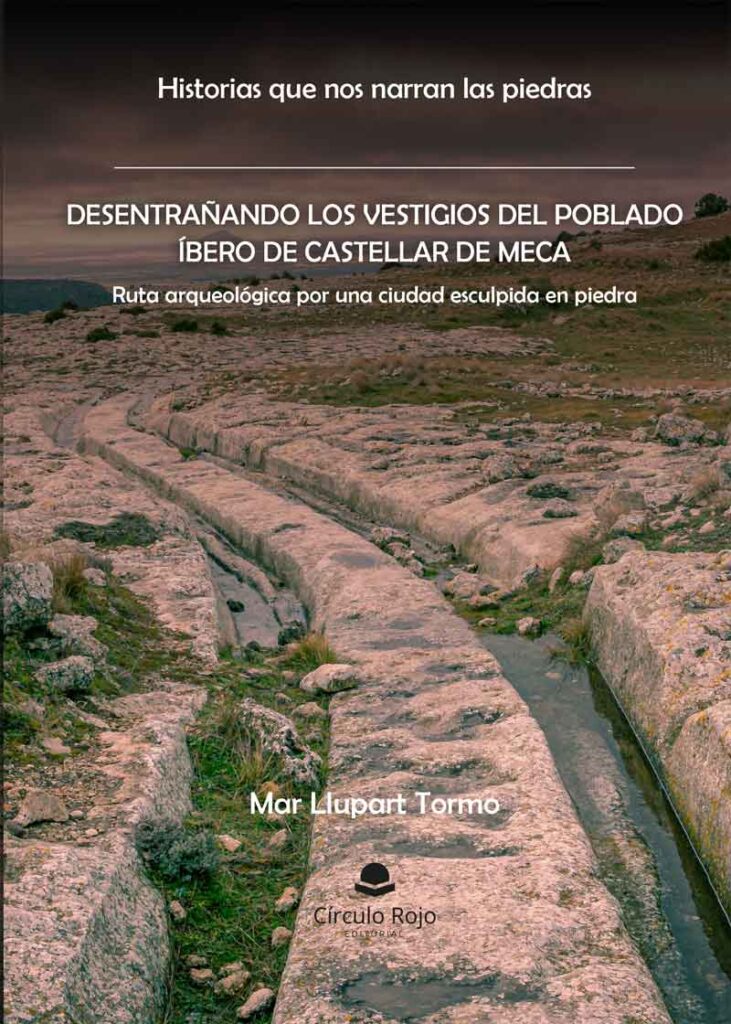 Desentrañando los vestigios del poblado íbero de Castellar de Meca. Ruta arqueológica por una ciudad esculpida en piedra