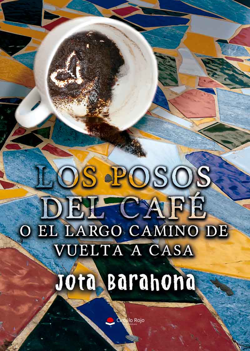 los-posos-del-cafe-o-el-largo-camino-de-vuelta-a-casa