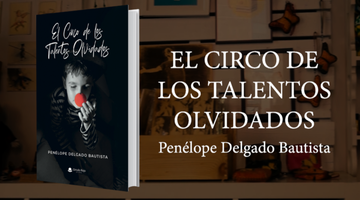 El circo de los talentos olvidados