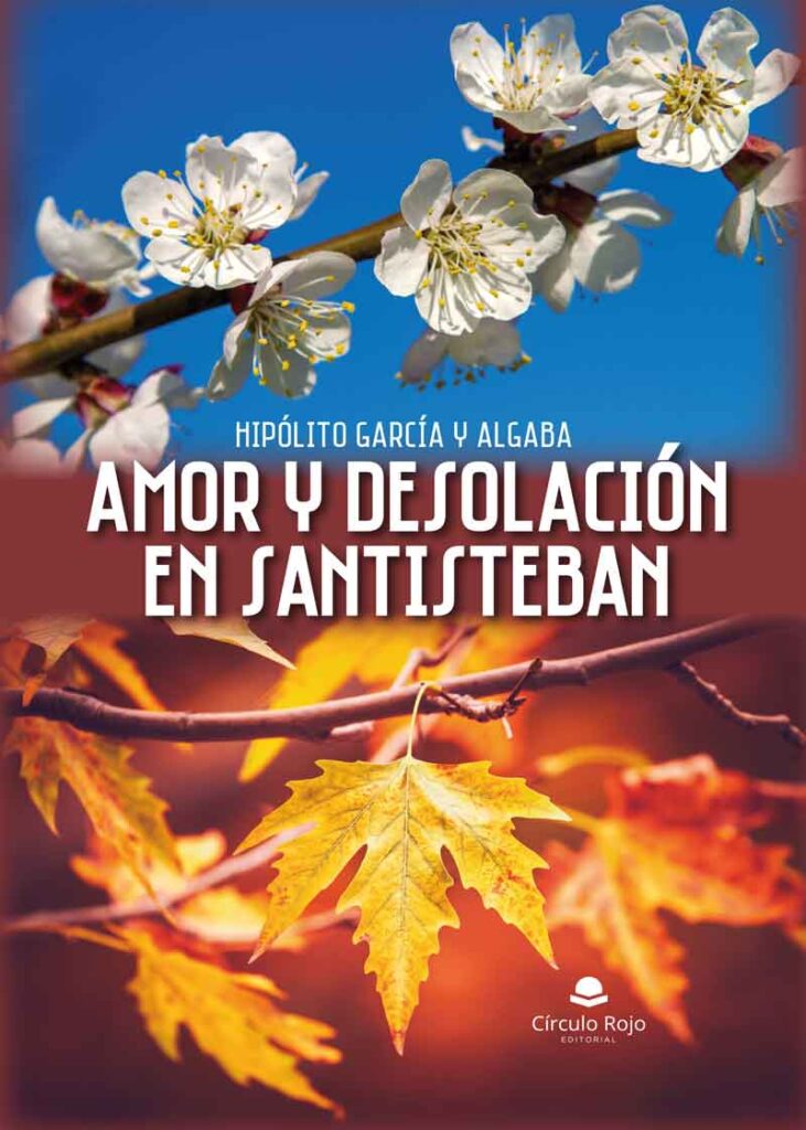 Amor y desolación en Santisteban