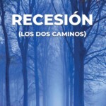 recesionlosdoscaminos