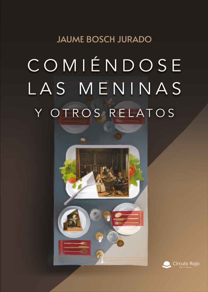 Comiéndose las Meninas (y otros relatos)