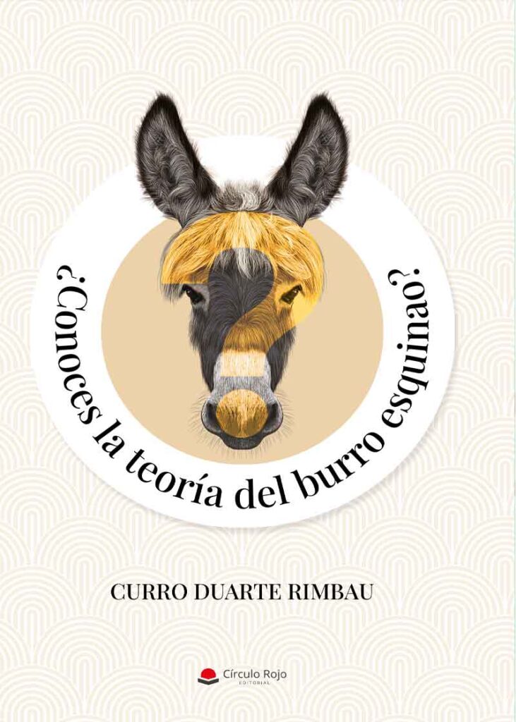 ¿Conoces la teoría del burro esquinao?