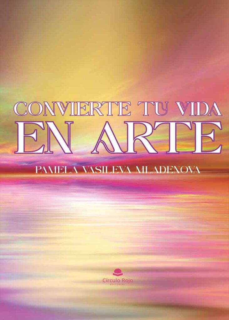 Convierte tu vida en arte