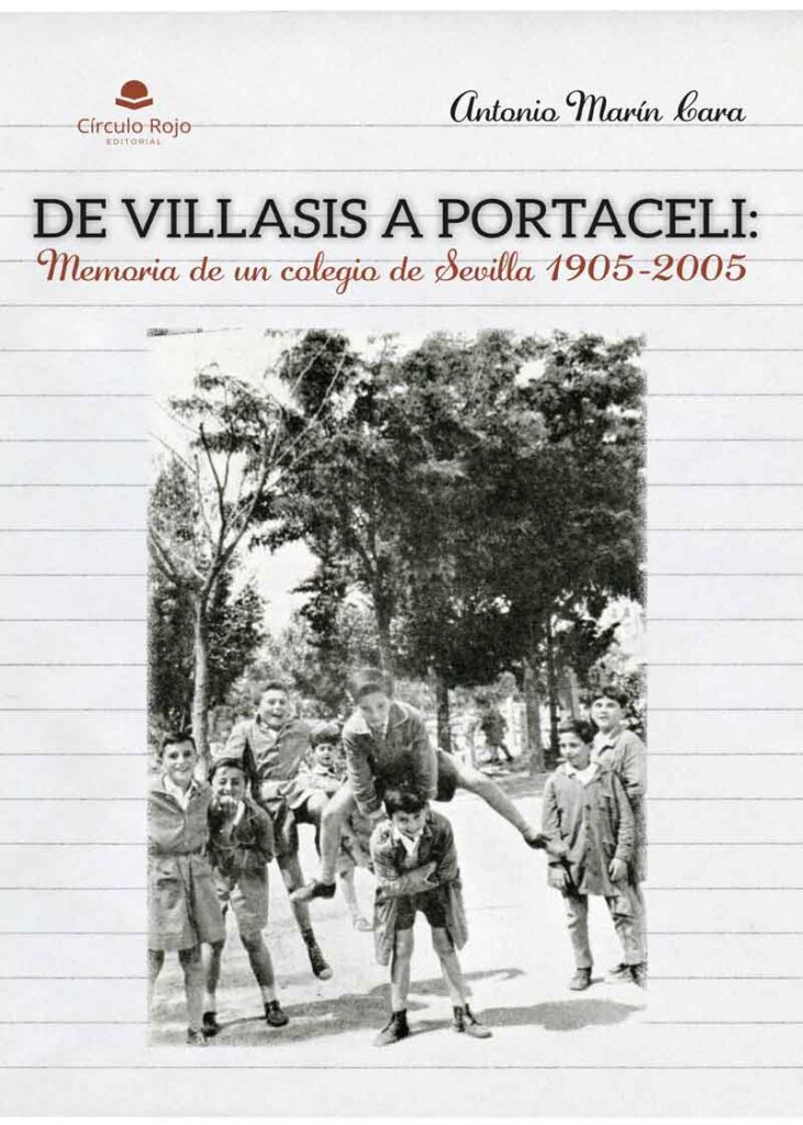 De Villasis a Portaceli (Sevilla 19052005)