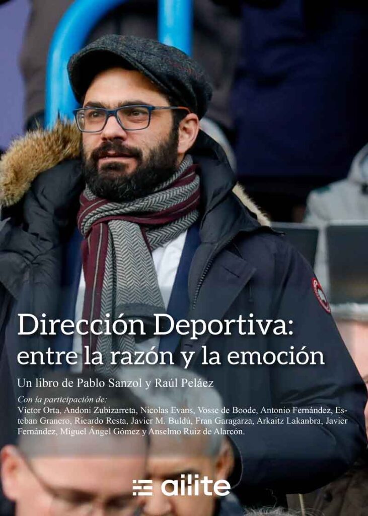 Dirección Deportiva: entre la razón y la emoción