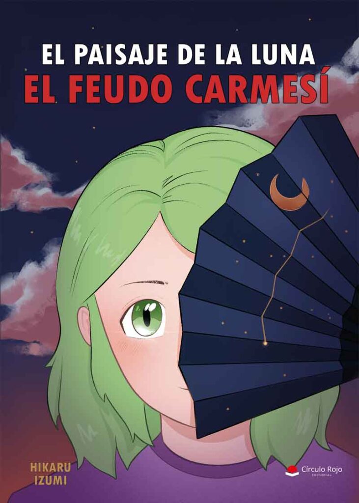 El paisaje de la luna: El feudo carmesí