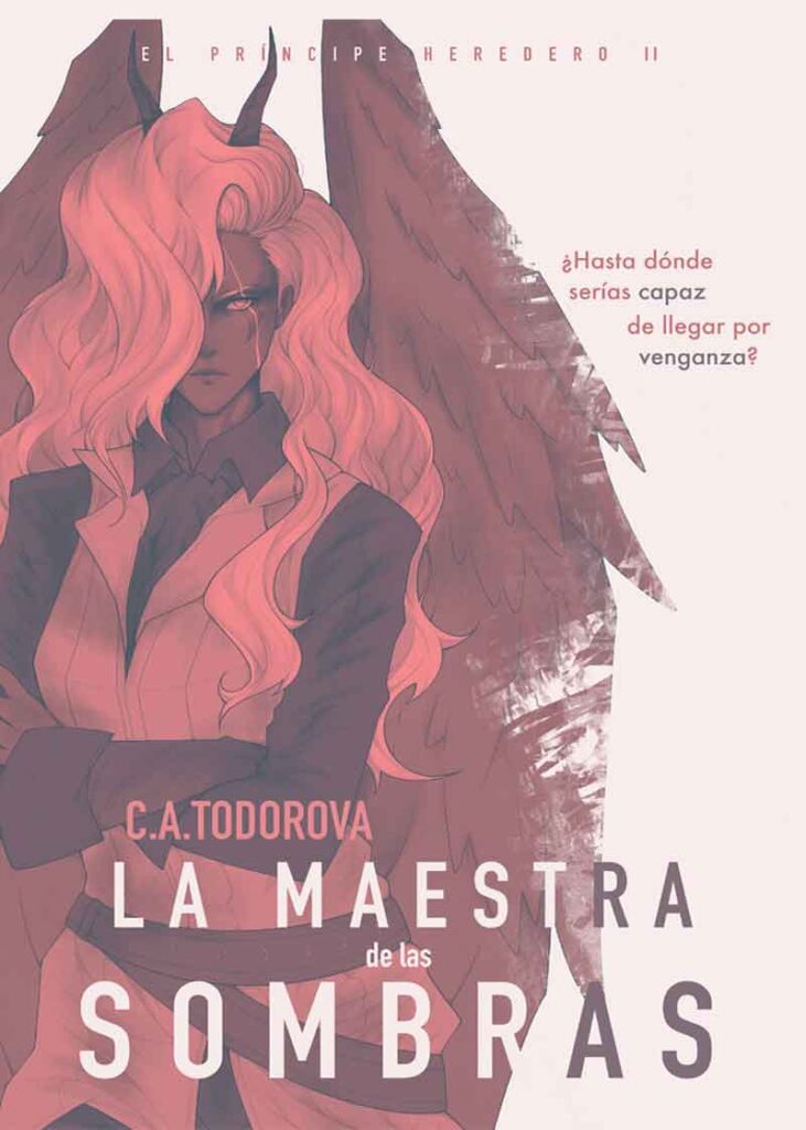 El príncipe heredero II: La maestra de las sombras