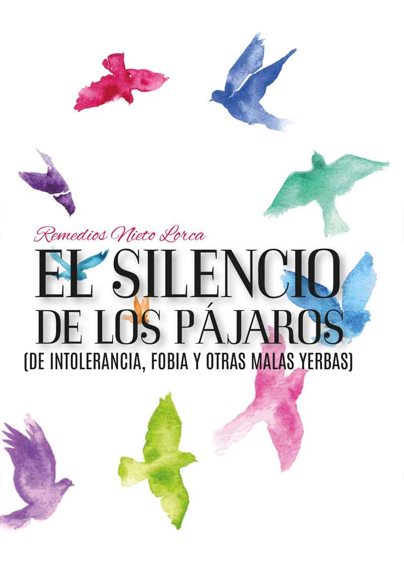 El silencio de los pájaros (De intolerancia