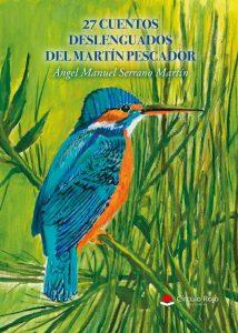 27 cuentos deslenguados del Martín Pescador