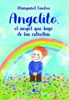 ANGELITO EL ÁNGEL QUE BAJÓ DE LAS ESTRELLAS -V4.indd
