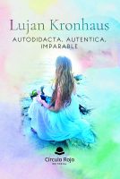 AUTODIDACTA, AUTENTICA, IMPARABLE.indd