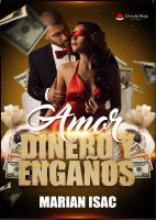 Amor, Dinero y Engaños