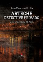 Arteche detective privado. Operación Nueva Orleans..indd