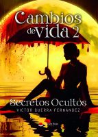 CAMBIOS DE VIDA 2 SECRETOS OCULTOS -v3.indd