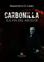 Carbonilla (La vía del abuelo).indd