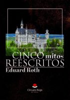 Cinco mitos reescritos.indd