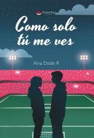 Como sólo tu me ves.indd