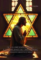 De los orígenes de Israel a los orígenes del cristianismo.indd