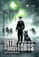 ENTRE PERROS Y LOBOS.indd
