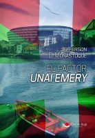 El Factor Unai Emery -v2.indd