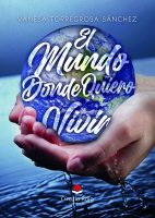 El Mundo Donde Quiero Vivir.indd