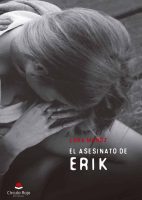 El asesinato de Erik