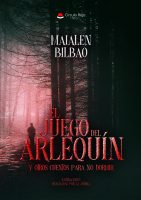 El juego del arlequín y otros cuentos para no dormir.indd