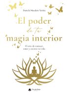 El poder de tu magia interior