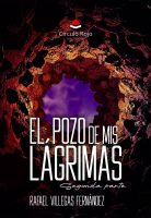 El pozo de mis lágrimas.indd