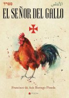 El-señor-del-gallo