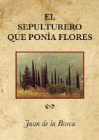 El-sepulturero-que-ponía-flores