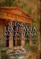 El sueño de la Lex Flavia Malacitana.indd