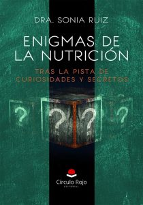 Enigmas de la Nutrición. Tras la pista de curiosidades y secret