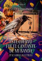 Este cuervo fue el cantante de mi banda (y se sabía las letras)