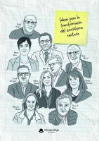 Ideas para la transformación del ecosistema sanitario.indd