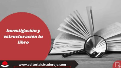 Investigación y estructuración tu libro