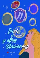 Iriel, el amor y otros Universos.indd